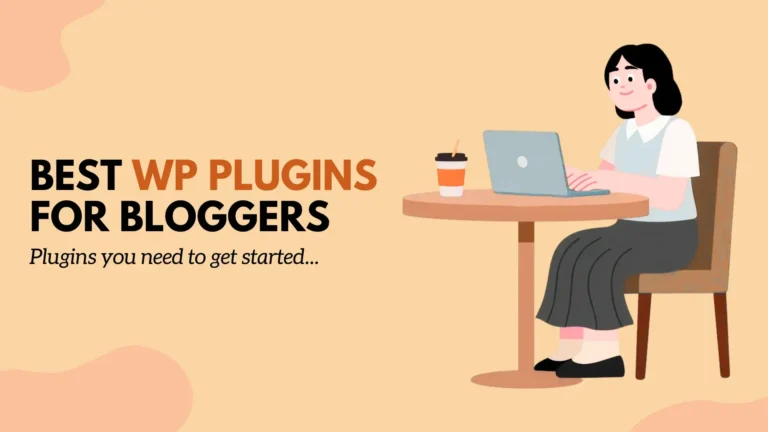 Best WordPress Plugin Every Blogger Needs Featured Image